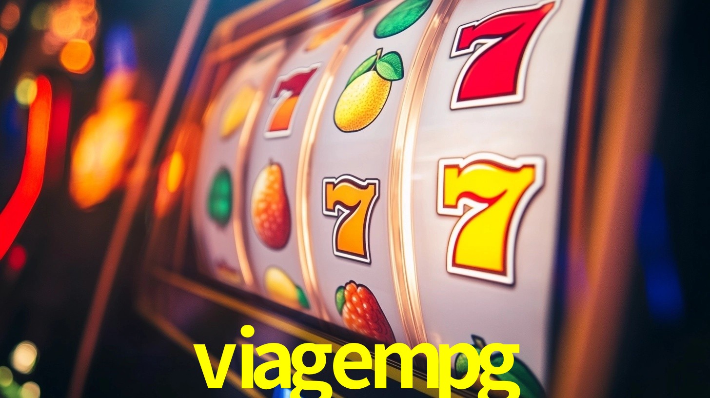 viagempg: Seu Cassino Premiado com Pagamentos Rápidos